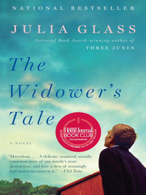 Title details for The Widower's Tale by Julia Glass - Available